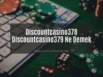 Discountcasino378 - Discountcasino379 Ne Demek